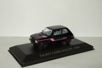 Talbot Samba Rallye 1984 IXO Altaya 1:43