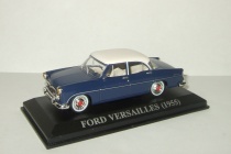  Ford Versailles 1955 IXO Altaya 1:43